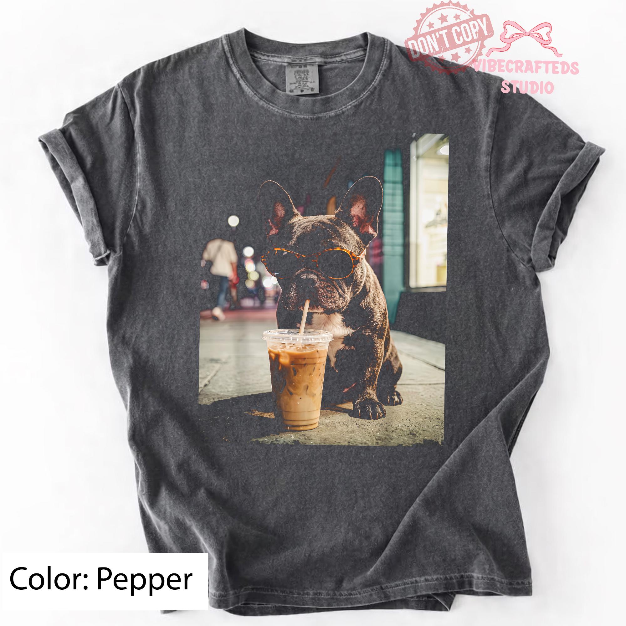 French Bulldog Iced Coffee Dog Coffee Lover Tee Grunge Frenchie Dog Tee Comfort Colors (4)