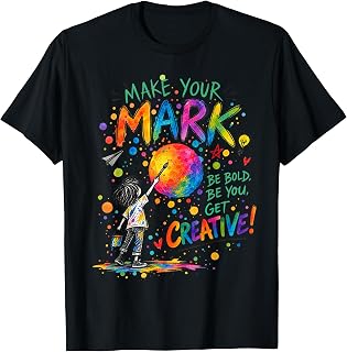 Dot Day Make Mark Creative Art Teacher Student Unisex T-shirt, Sweatshirt, Hoodie (1)