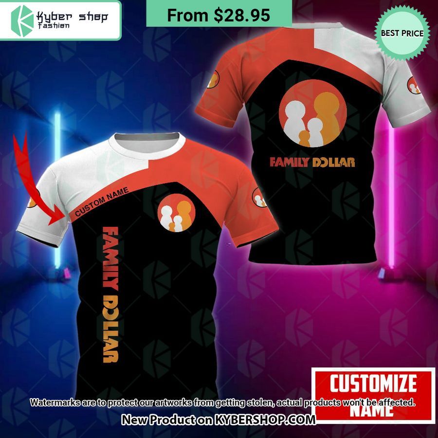 Family Dollar CUSTOM Shirt, Hoodie