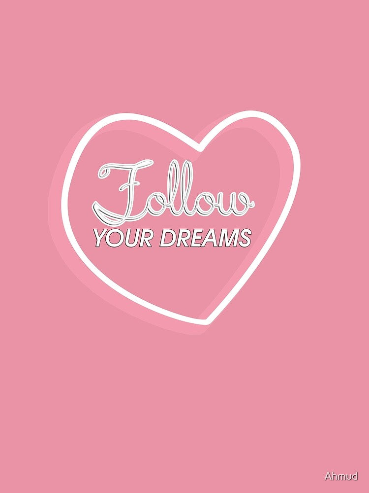Follow Your Dreams by Super Perception