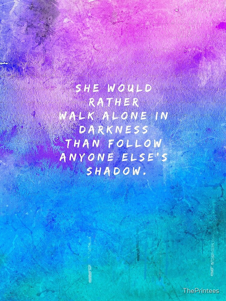 Walk Alone by ThePrintees