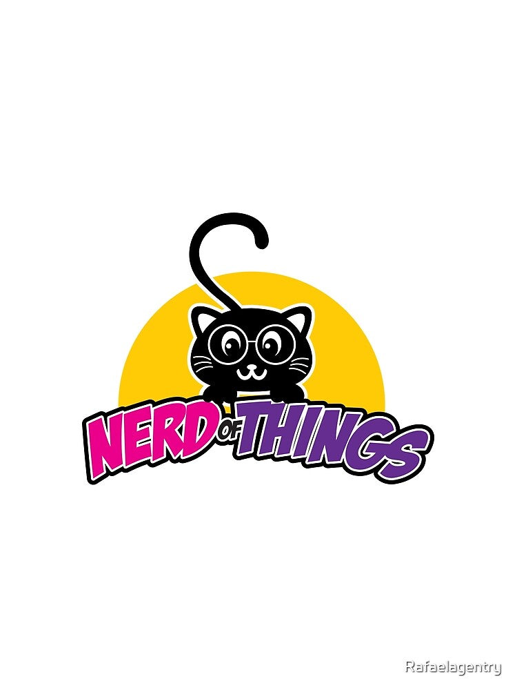 Nerd of Things by Rafaelagentry