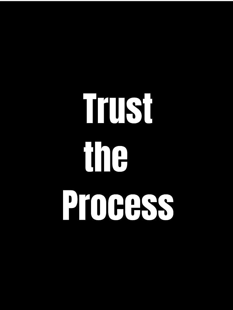 Trust the Process – Minimal Quote Design by DreamyDesignsByA