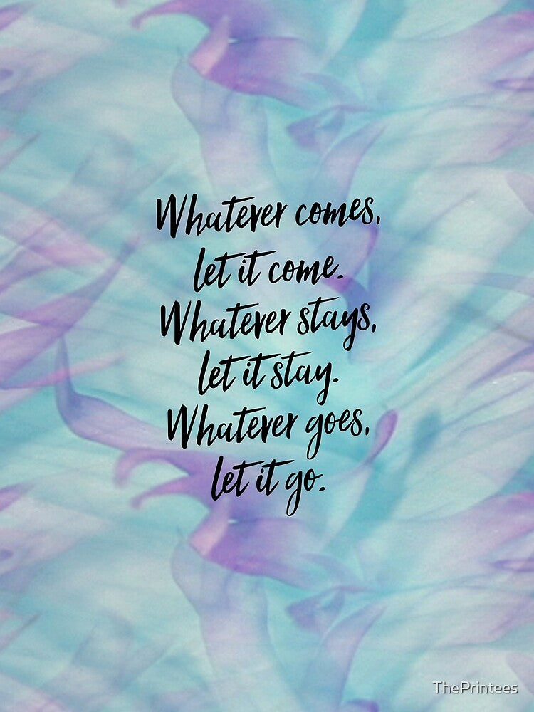 Let it Come by ThePrintees