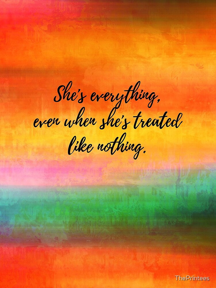 She's Everything by ThePrintees