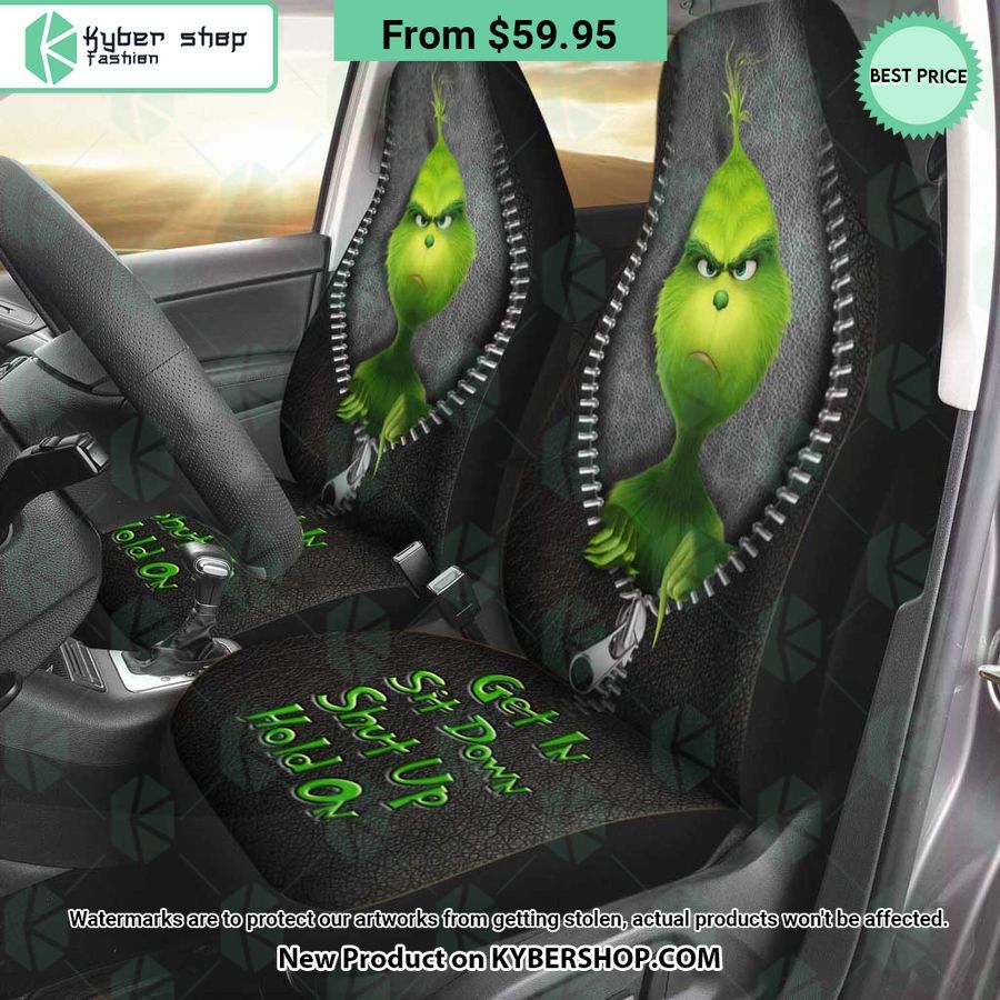 Get In Sit Down Shut Up Hold On Grinch Car Seat Cover