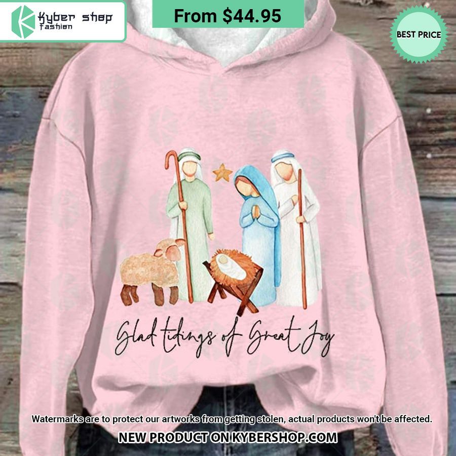 Glad Tidings Of Great Joy Nativity Christmas Hoodie
