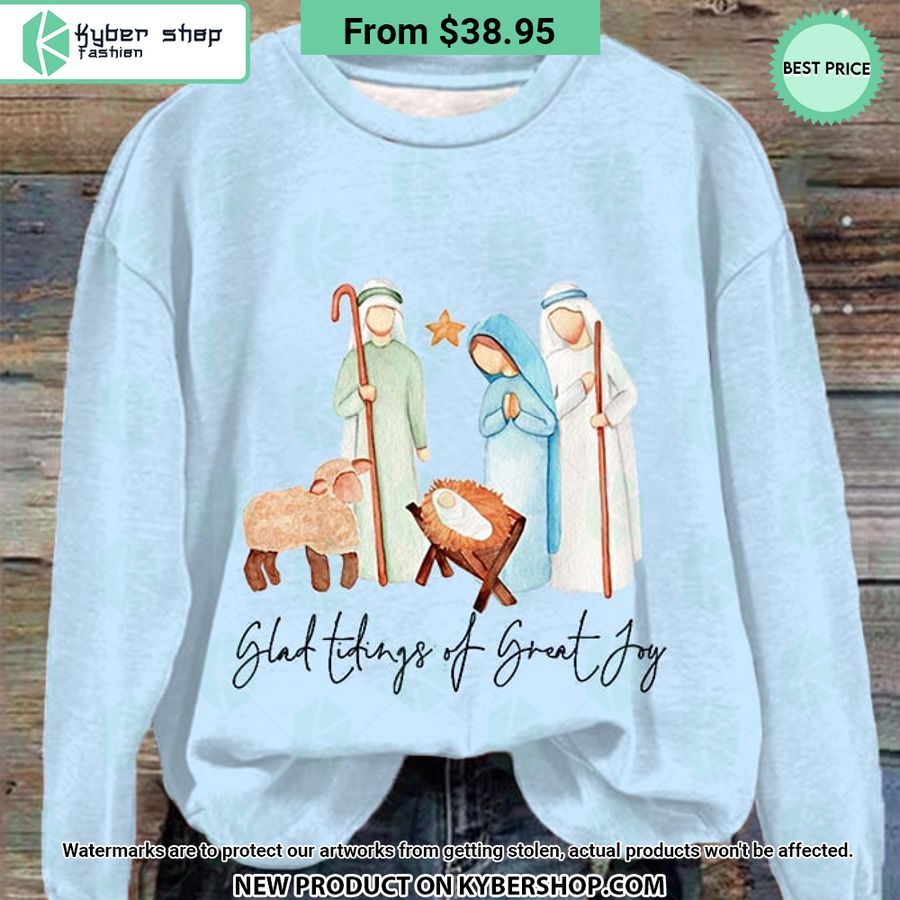 Glad Tidings Of Great Joy Nativity Christmas Sweatshirt