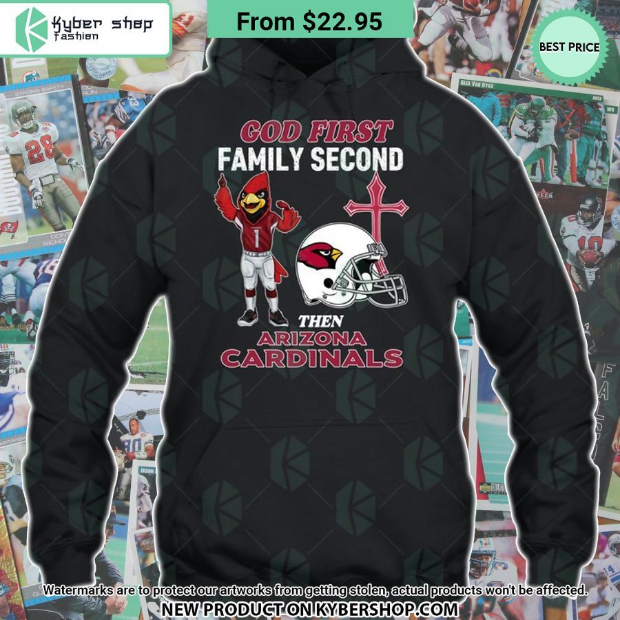God First Family Second Then Arizona Cardinals Shirt