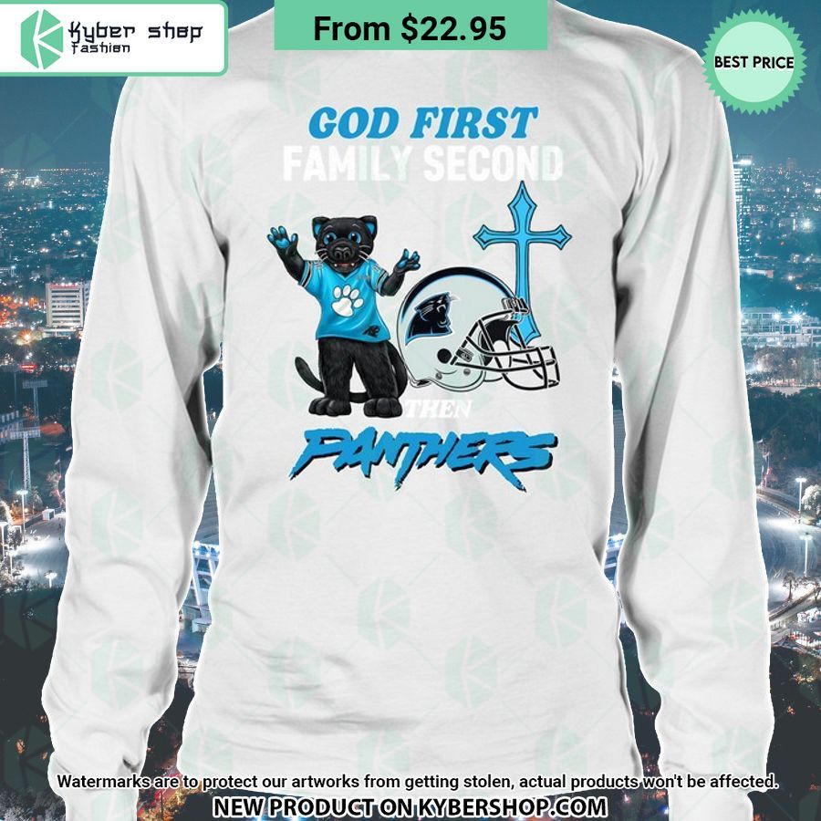 God First Family Second Then Carolina Panthers Shirt