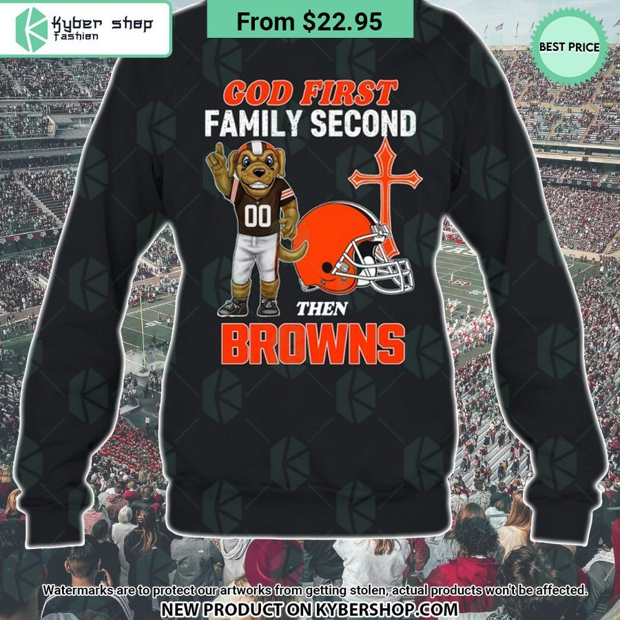 God First Family Second Then Cleveland Browns Shirt