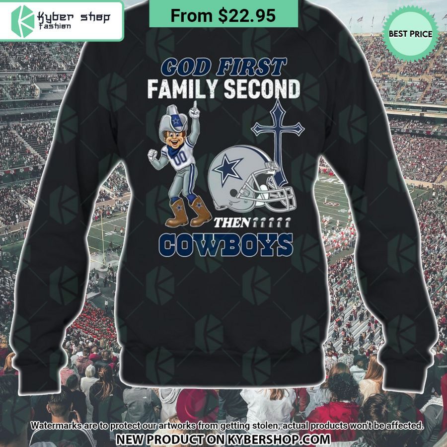 God First Family Second Then Dallas Cowboys Shirt