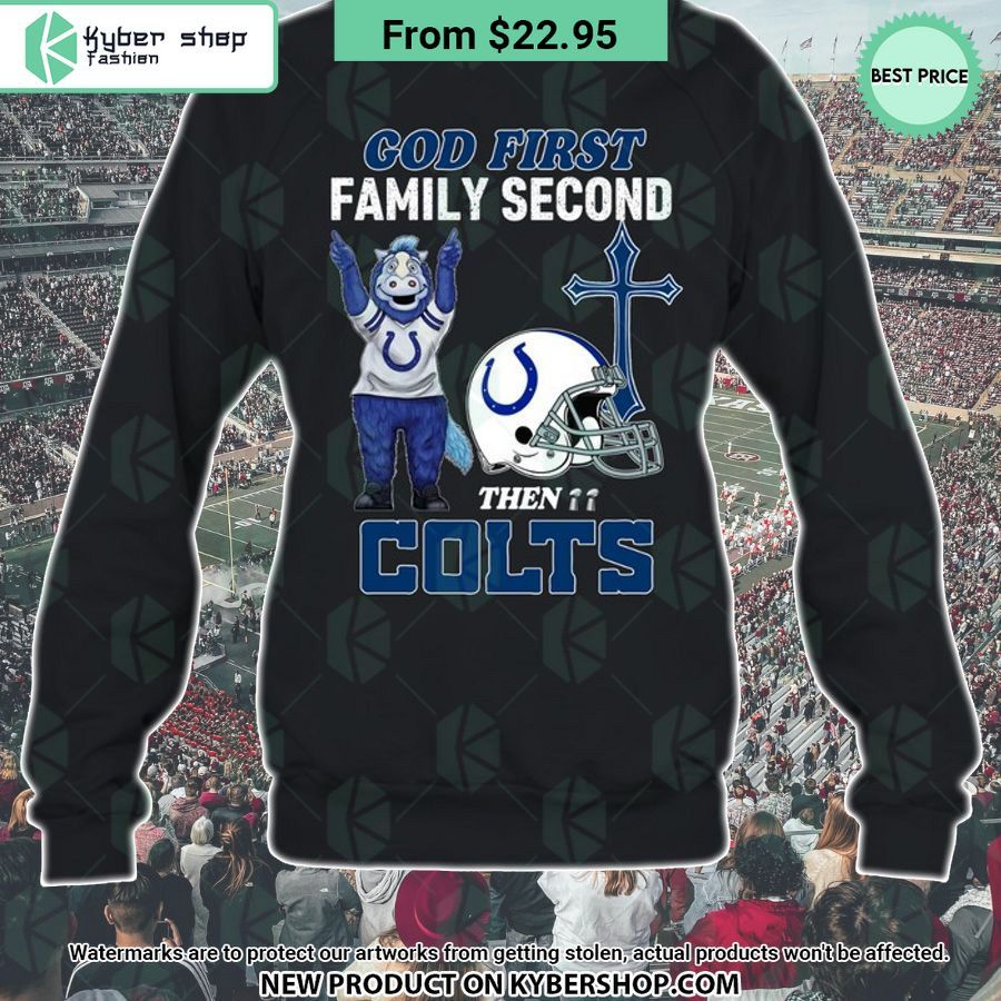 God First Family Second Then Indianapolis Colts Shirt