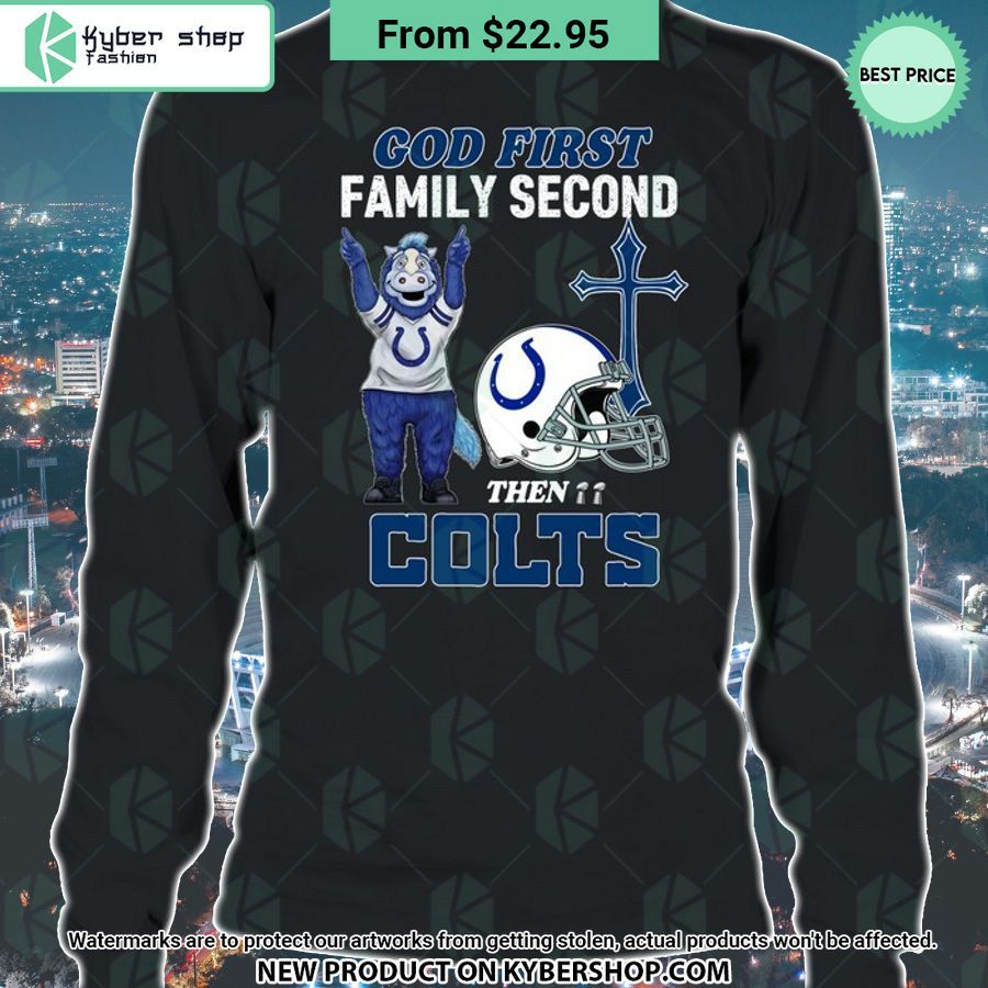 God First Family Second Then Indianapolis Colts Shirt