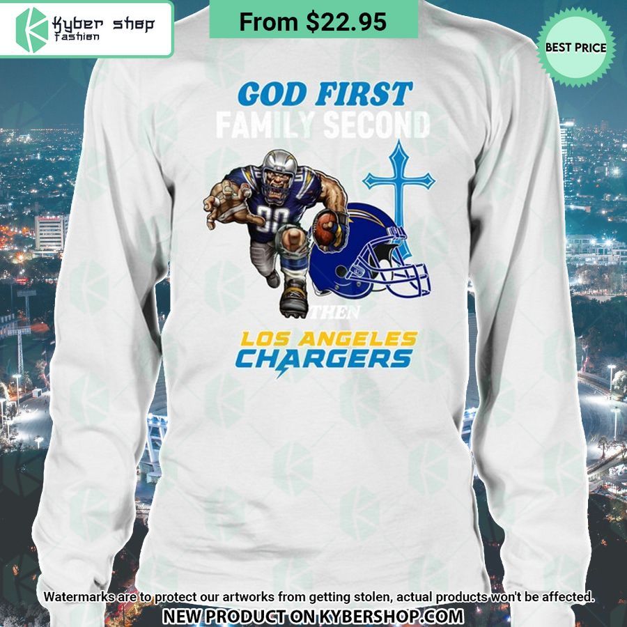 God First Family Second Then Los Angeles Chargers Shirt