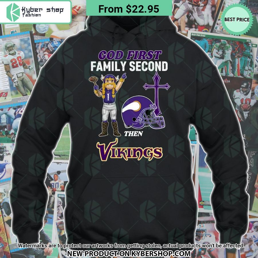 God First Family Second Then Minnesota Vikings Shirt
