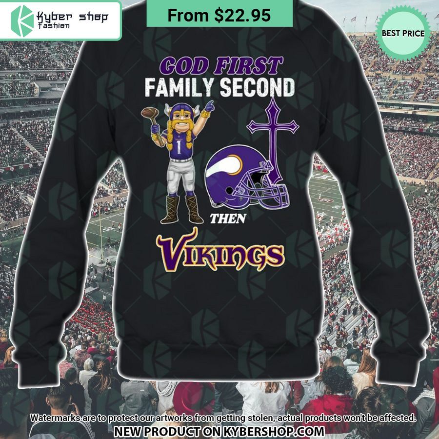 God First Family Second Then Minnesota Vikings Shirt