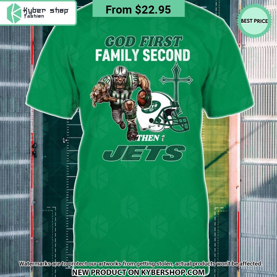 God First Family Second Then New York Jets Shirt