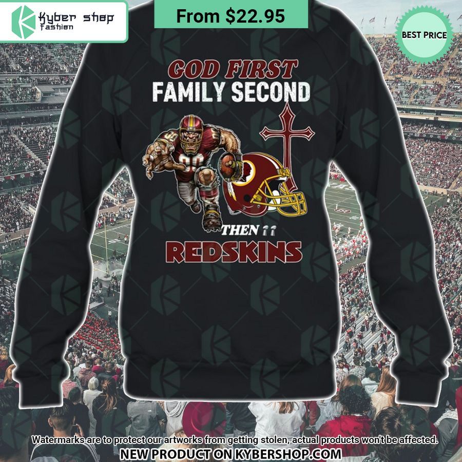 God First Family Second Then Washington Redskins Shirt