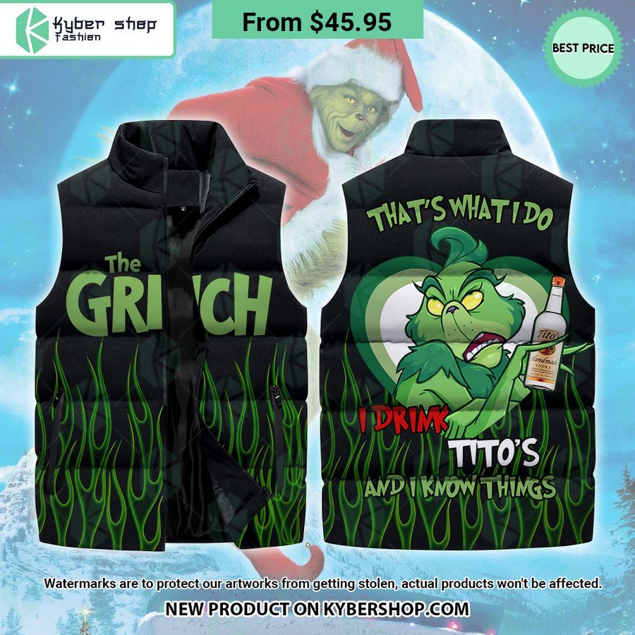 Grinch I Drink Tito’s Sleeveless Puffer Down Jacket
