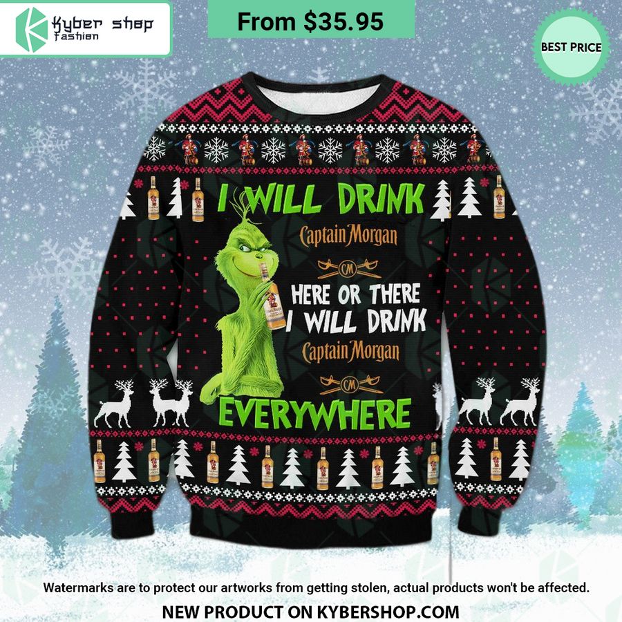 Grinch I Will Drink Captain Morgan Everywhere Sweater