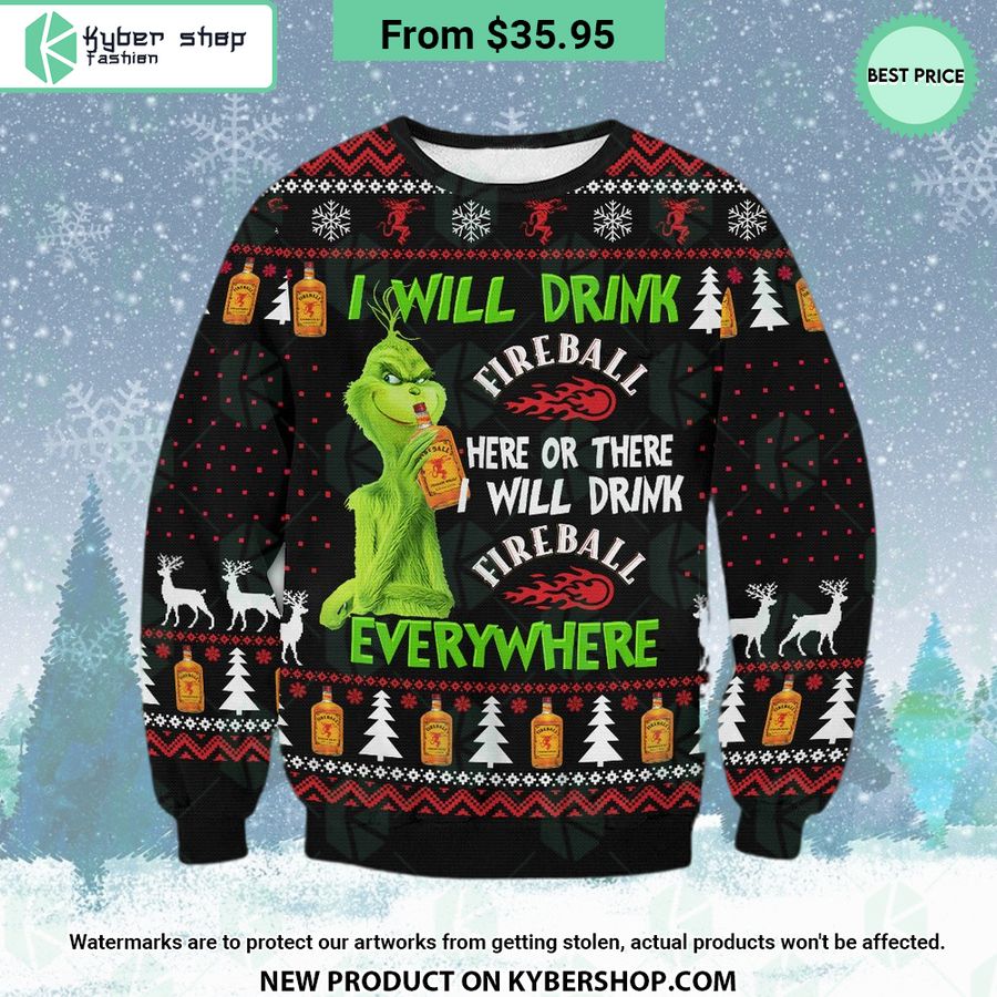 Grinch I Will Drink Fireball Everywhere Sweater