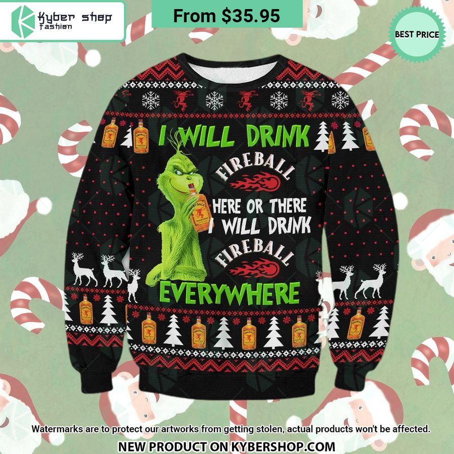 Grinch I Will Drink Fireball Everywhere Sweater
