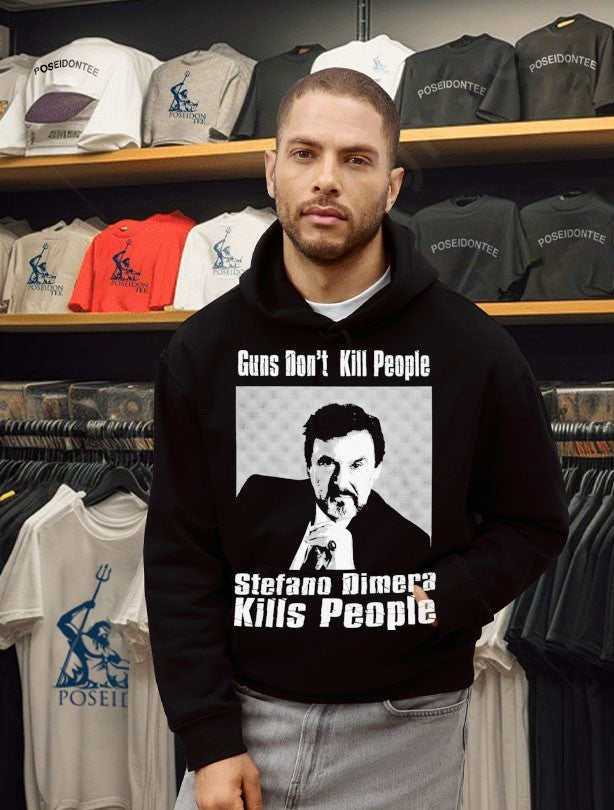 Guns Don’t Kill People Stefano Dimera Kills People T-shirt
