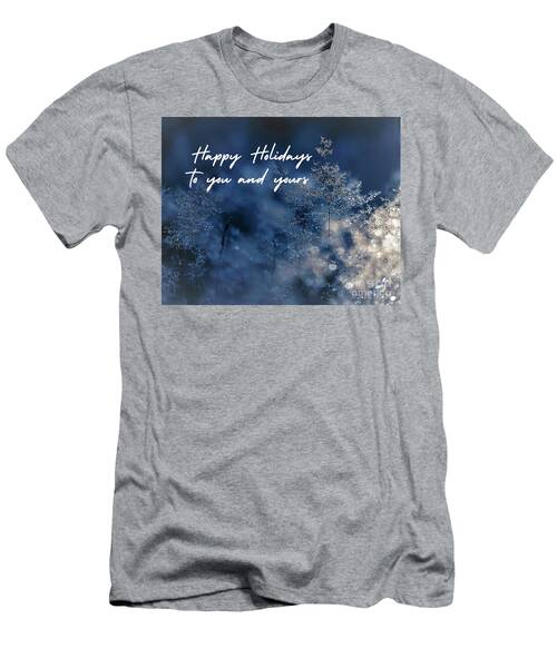 Happy Holidsys To You And Yours T-Shirt