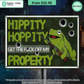 Hippity Hoppity Get Off My Property Frog Metal Sign
