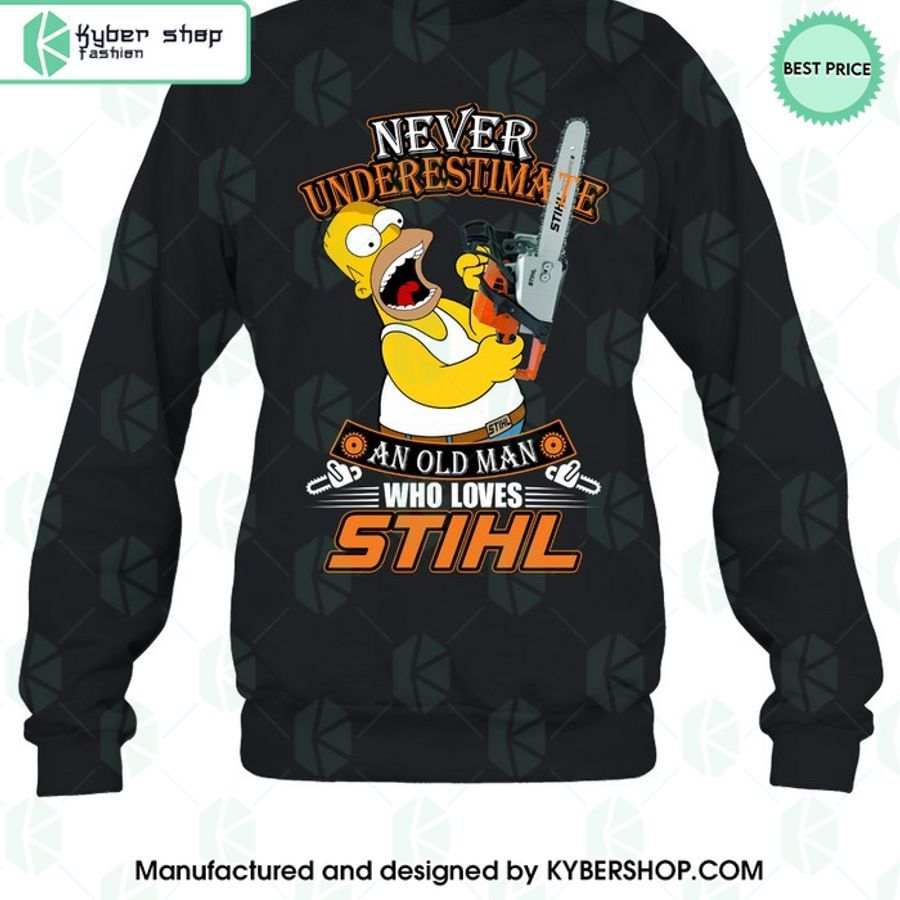 Homer Simpson Never Underestimate An Old Man Who Loves STIHL T Shirt