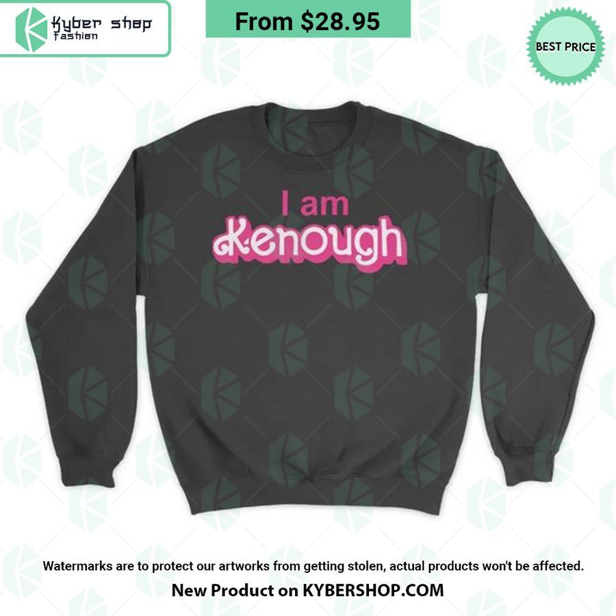 I Am Kenough Hoodie