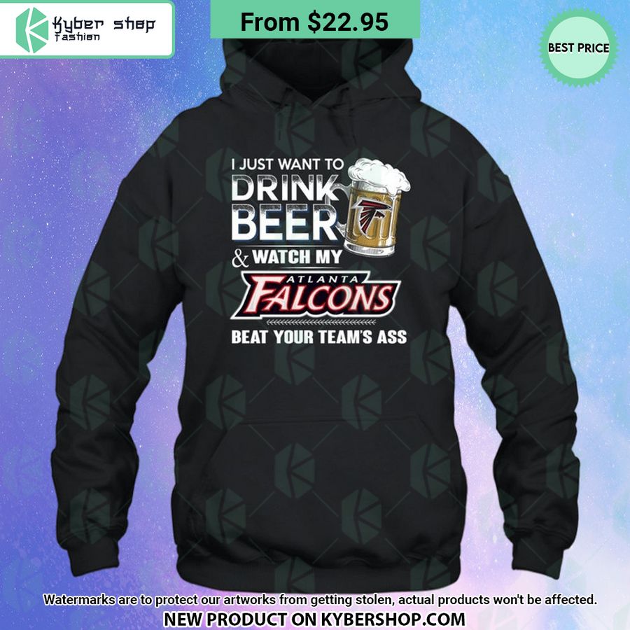 I Just Want To Drink Beer & Watch My Atlanta Falcons T Shirt