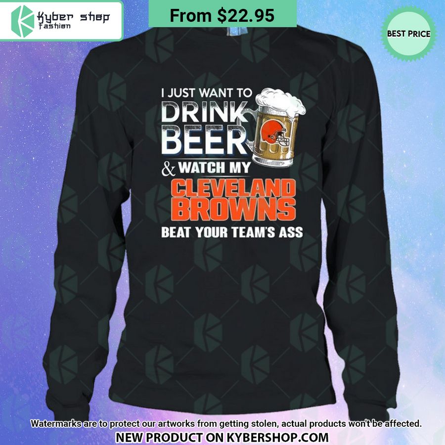 I Just Want To Drink Beer & Watch My Cleveland Browns T Shirt
