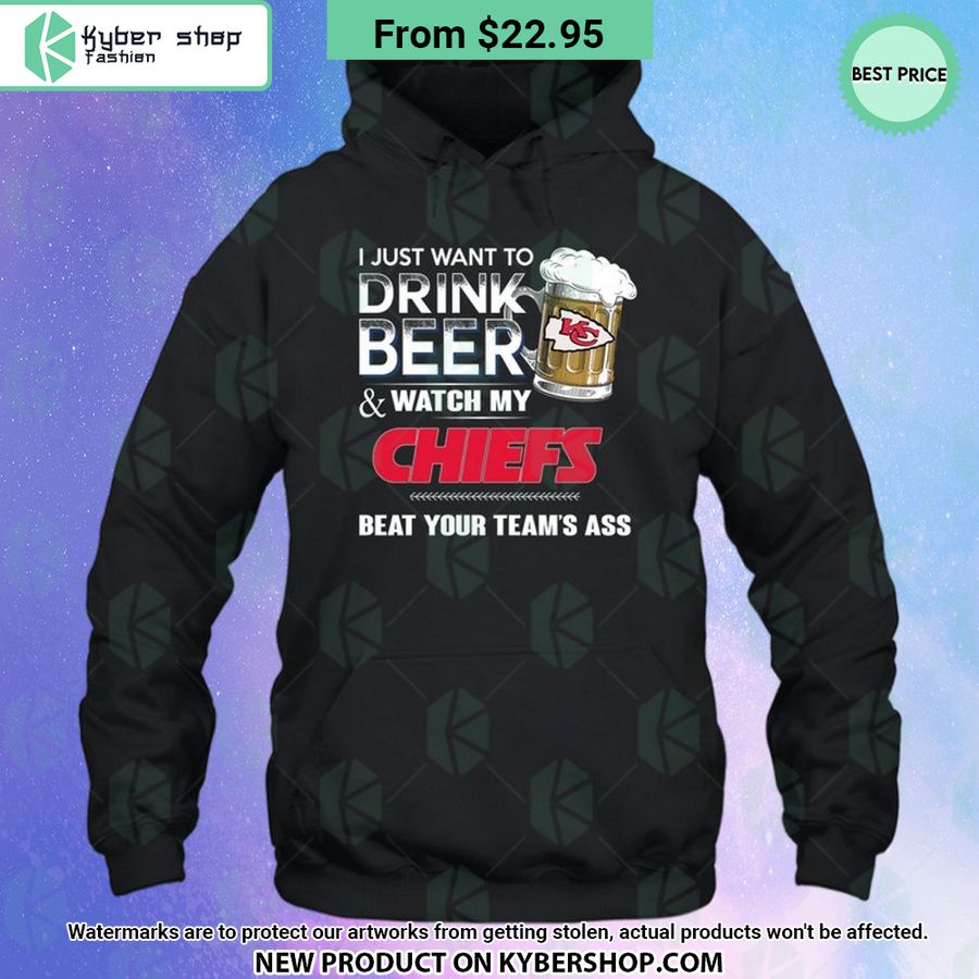 I Just Want To Drink Beer & Watch My Kansas City Chiefs T Shirt