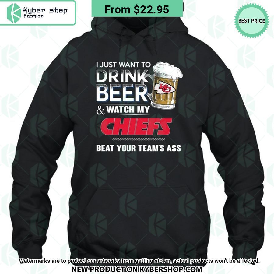 I Just Want To Drink Beer & Watch My Kansas City Chiefs T Shirt