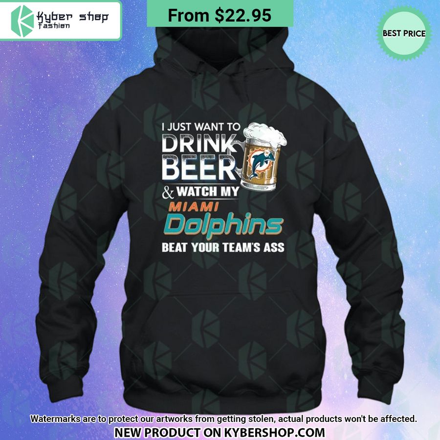 I Just Want To Drink Beer & Watch My Miami Dolphins T Shirt