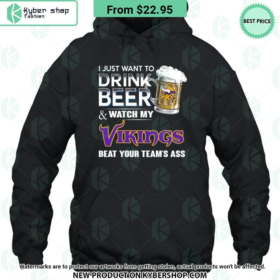 I Just Want To Drink Beer & Watch My Minnesota Vikings T Shirt