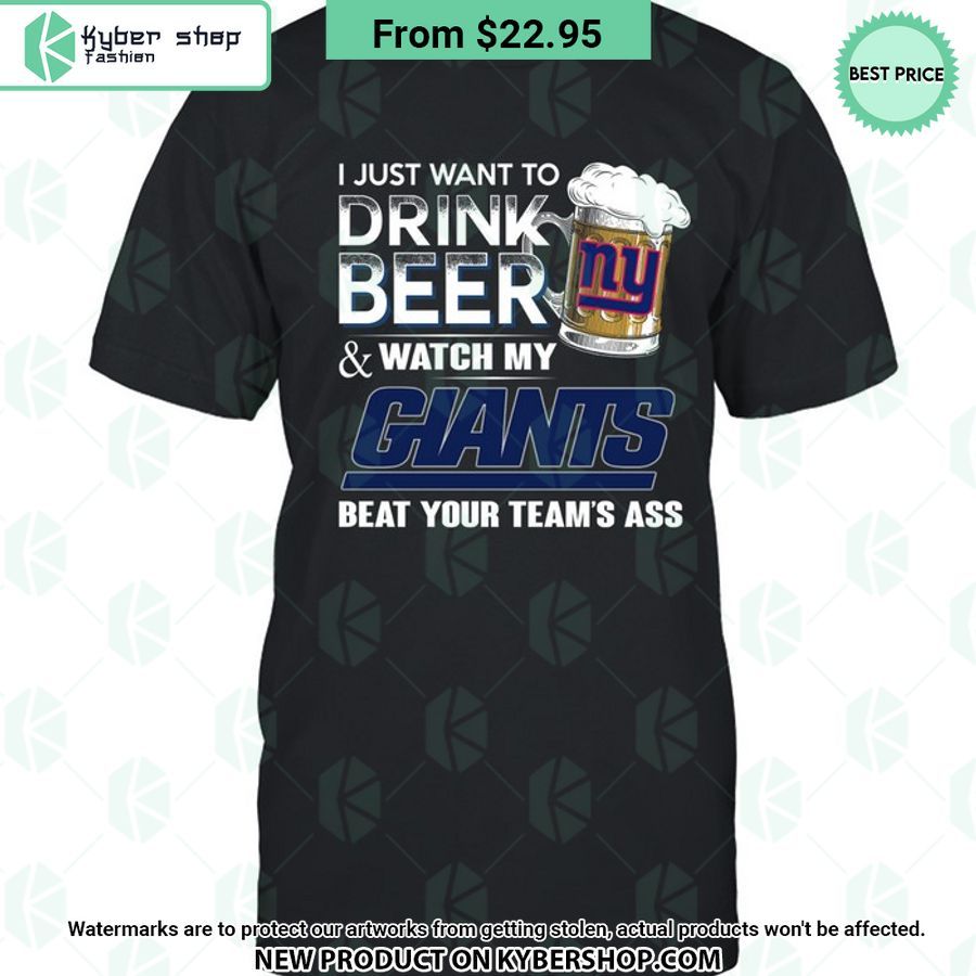 I Just Want To Drink Beer & Watch My New York Giants T Shirt