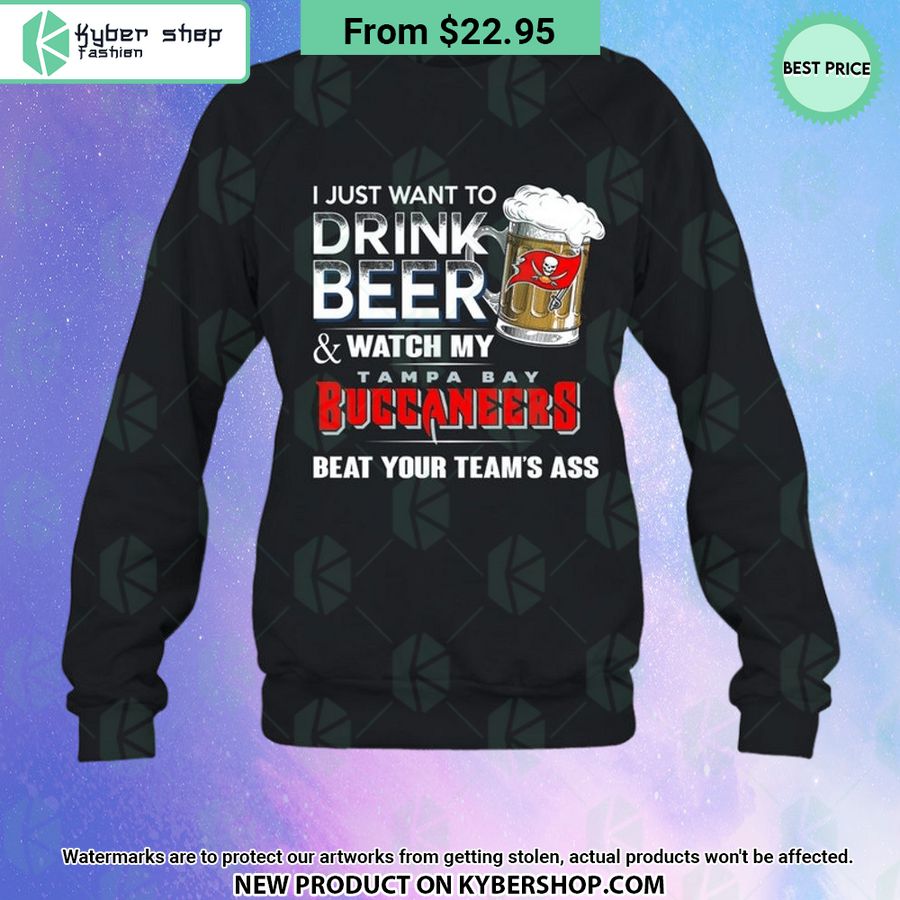 I Just Want To Drink Beer & Watch My Tampa Bay Buccaneers T Shirt