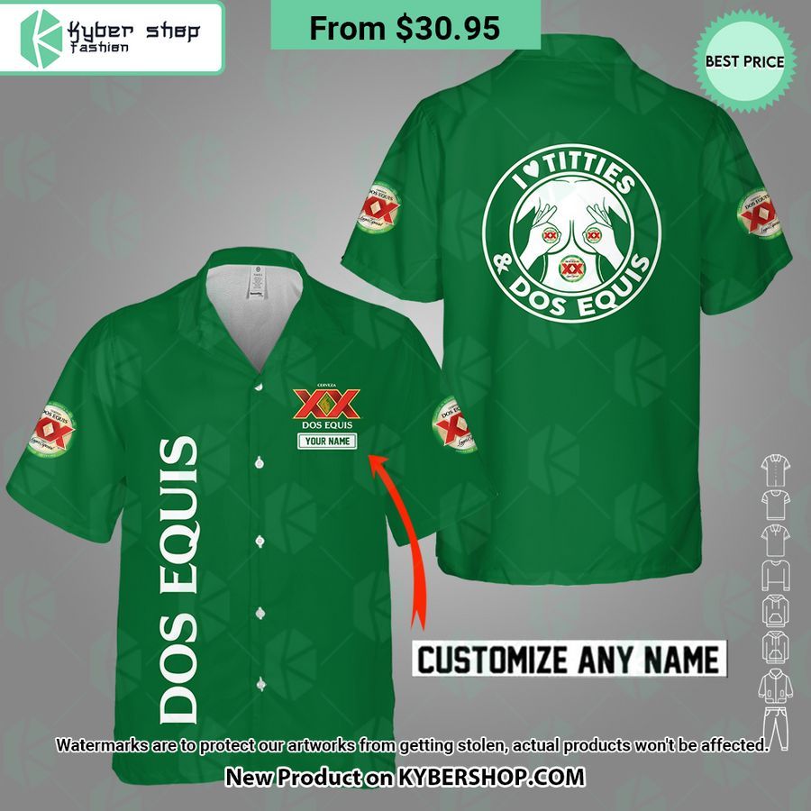 I Love Titties And Dos Equis CUSTOM Hawaiian Shirt