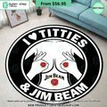I love Titties and Jim Beam Round Rug