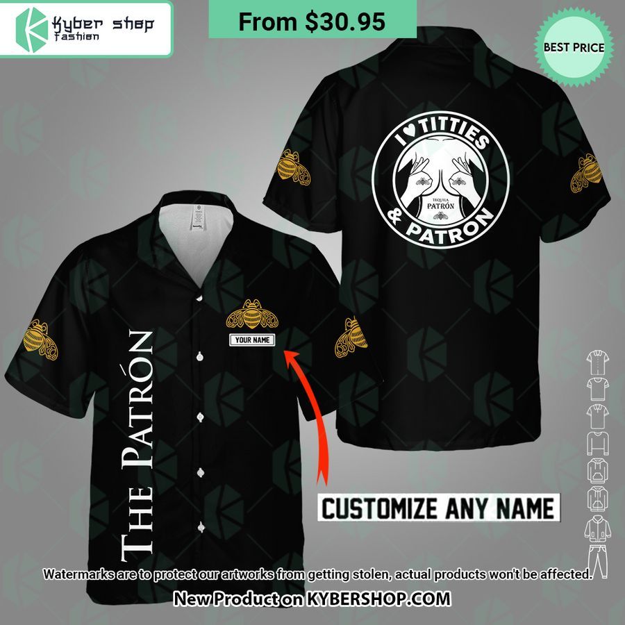 I Love Titties And Patron CUSTOM Hawaiian Shirt