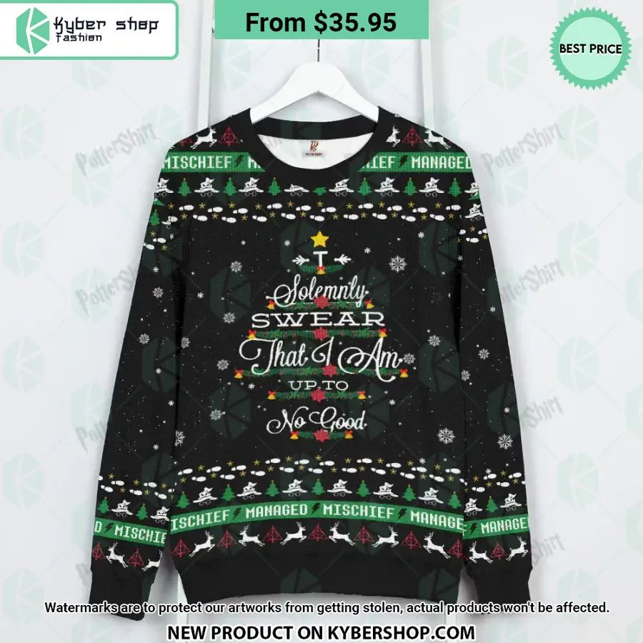 I Solemnly Swear That I Am Up To No Good Sweater