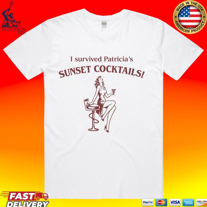 I Survived Patricia’s Sunset Cocktails T-shirt