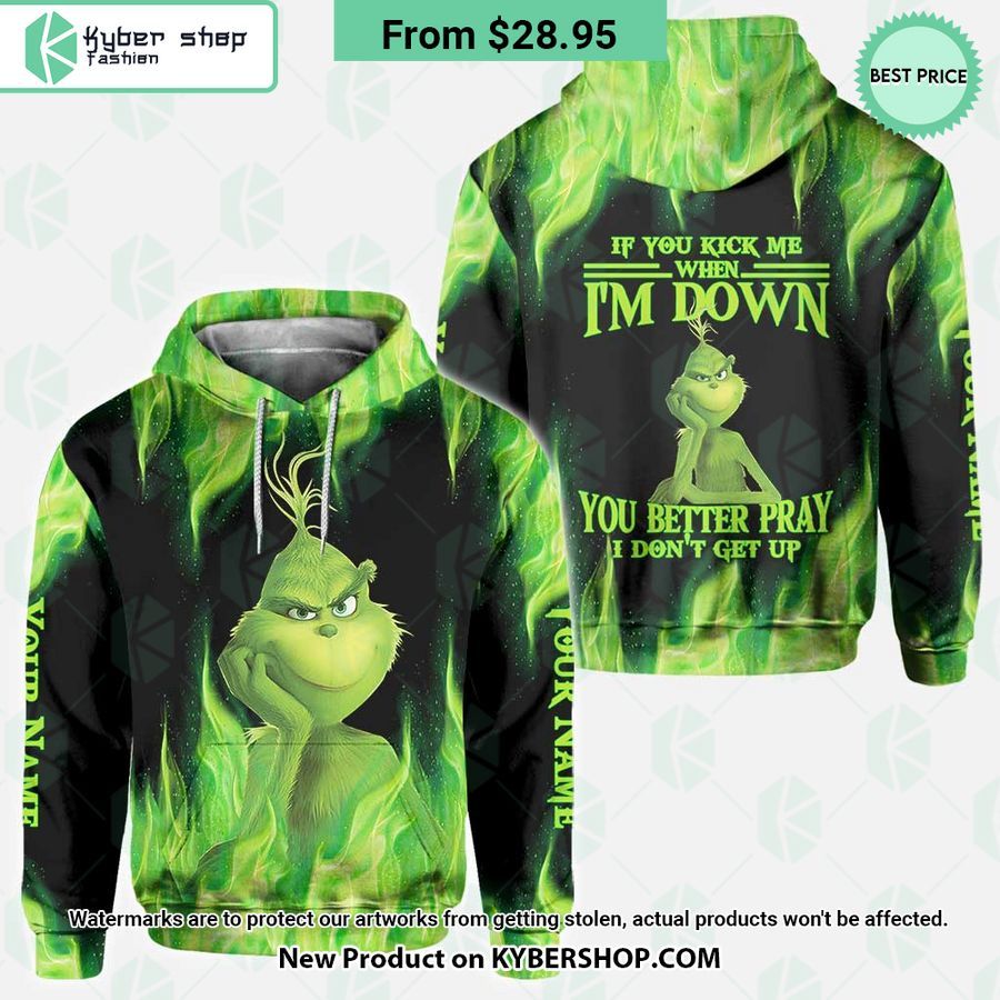 If You Kick Me When I’m Down You Better Pray I Don’t Get Up Hoodie