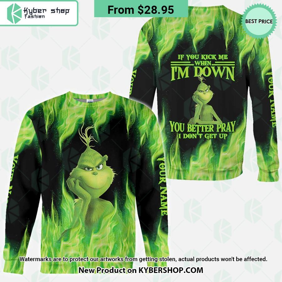 If You Kick Me When I’m Down You Better Pray I Don’t Get Up Hoodie