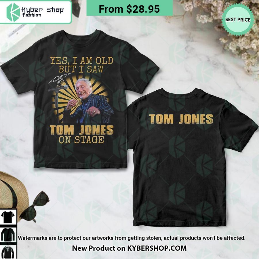 I’m Old But I Saw Tom Jones On Stage Album Shirt