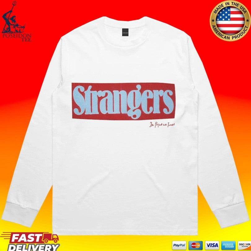 In Print We Trust Strangers T-shirt