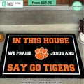 In This House We Praise Jesus and Say Go Tigers Doormat